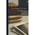 La Dama De Las Camelias