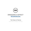 Dragonfly Effect Workbook: The Power of Stories