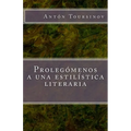 Prolegómenos a una estilística literaria