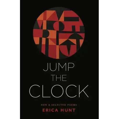 Jump the Clock: New & Selected Poems