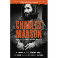 Charles Manson: Conversations with a Killer: Manson's Life Behind Bars