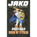 Jako The first Guardian: Book of Teyolia