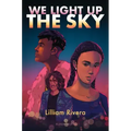We Light Up the Sky