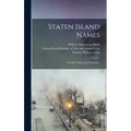 Staten Island Names; ye Olde Names and Nicknames