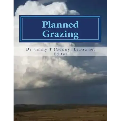 Planned Grazing: A Study Guide and Reference Manual
