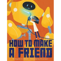How to Make a Friend