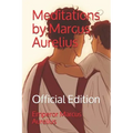 Meditations by Marcus Aurelius: Official Edition