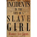 Incidents in the Life of a Slave Girl