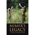 Mimer's Legacy: The Legacy & Betrayal of Faith