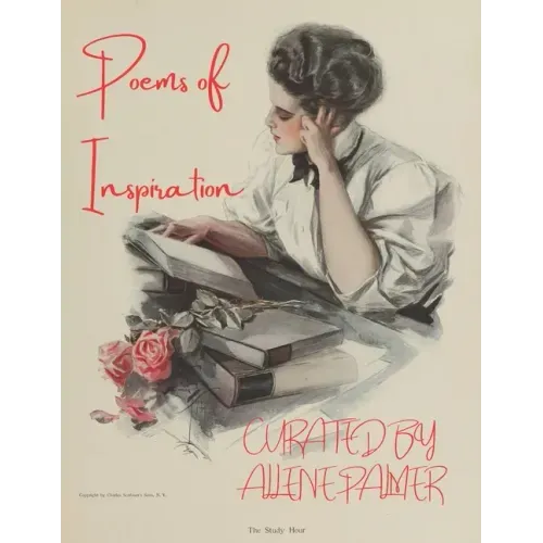 Poems of Inspiration: A Curated Collection from Allene Palmer