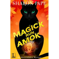 Magick Run Amok