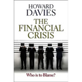 Financial Crisis: Who Is to Blame?