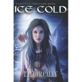 Ice Cold: Part One: The Dark Zone