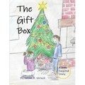 The Gift Box: A Story About the True Gift of Christmas