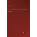 Peter Plymley's Letters, and Selected Essays: in large print