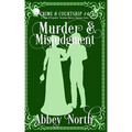 Murder & Misjudgment: A Pride & Prejudice Variation Mystery Romance Series
