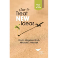 How to Treat New Ideas