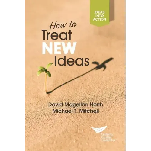 How to Treat New Ideas