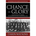 Chance for Glory: The Innovation and Triumph of the Washington State 1916 Rose Bowl Team