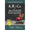 A, B, and Cs of Author Partnering