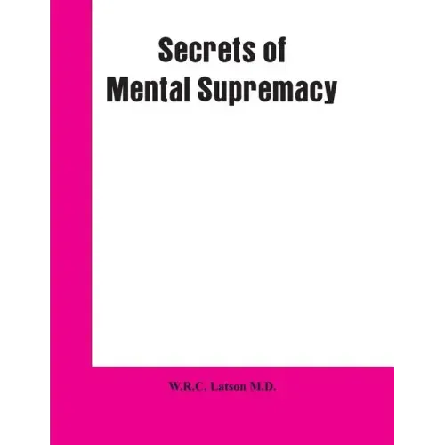Secrets of Mental Supremacy