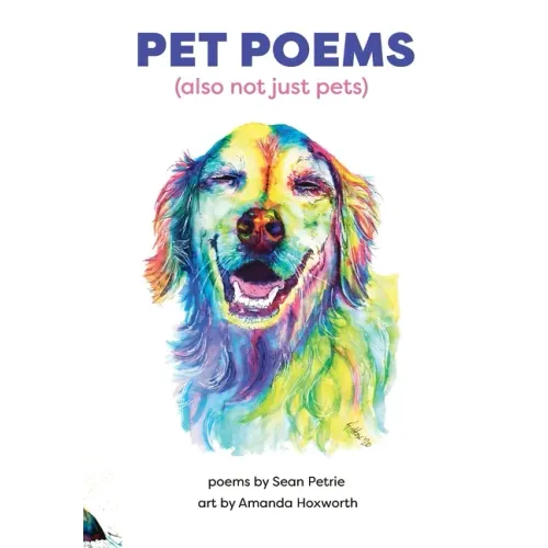 Pet Poems (also not just pets)