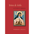 Teresa de Avila, Lettered Woman