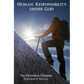 Human Responsibility Under God: The Dominion Mandate