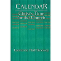 Christ's Time for the Church Calendar