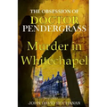 The Obsession of Dr. Pendergrass