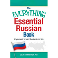 The Everything Essential Russian Book: All You Need to Learn Russian in No Time