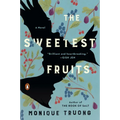The Sweetest Fruits