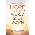 Hope When the World Shut Down