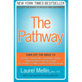The Pathway: Follow the Road to Health and Happiness