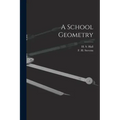 A School Geometry [microform]