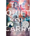 The Quiet You Carry