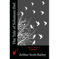 The Tale of Solomon Owl