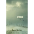 Winded: A Memoir in Four Stages
