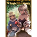 The Unwanted Undead Adventurer (Manga): Volume 8