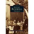 Historic Roswell: Georgia