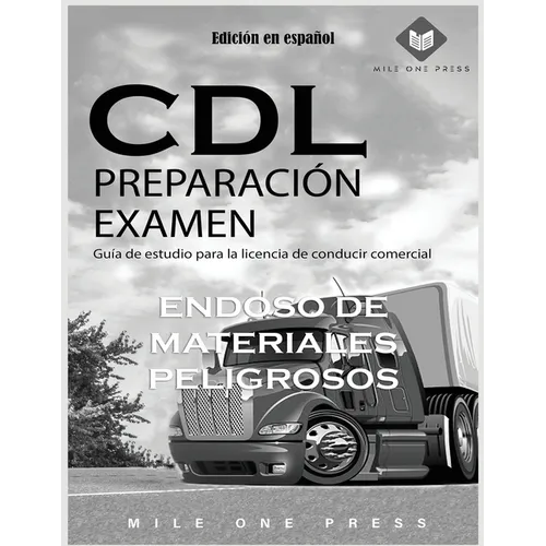 Examen de preparación para CDL: Aprobación de Materiales Peligrosos