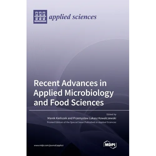 Recent Advances in Applied Microbiology and Food Sciences