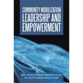 Community Mobilization Leadership and Empowerment