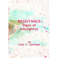 Resistance - Signs of Emergence