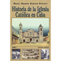 Historia de la Iglesia Católica de Cuba I