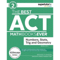 The Best ACT Math Books Ever, Book 2: Numbers, Stats, Trig and Geometry