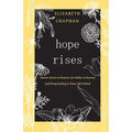 Hope Rises: Honest Stories to Honour Our Babies in Heaven and Bring Healing to Those Left Behind