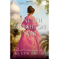 Beneath a Brighton Sun: A Sweet Victorian Romance