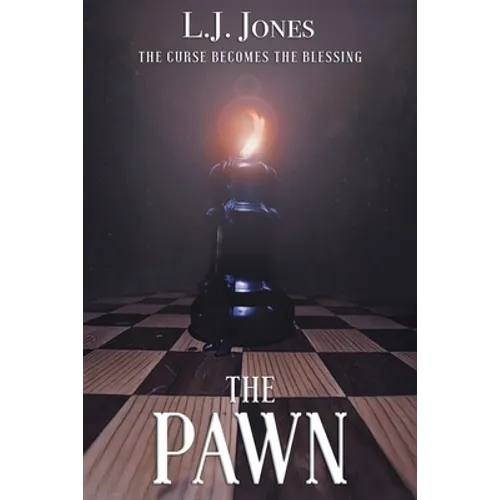 The Pawn: The Curse Becomes the Blessing