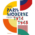 Paris Moderne: 1914-1945